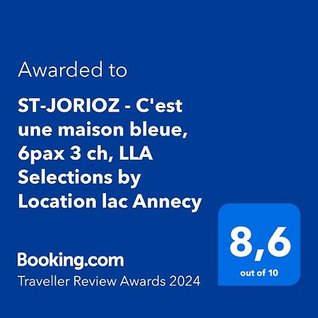 St-Jorioz - C'Est Une Maison Bleue, 6Pax 3 Ch, Lla Selections By Location Lac Annecy Saint-Jorioz Exterior photo